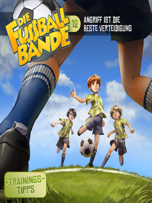 Title details for Die Fussballbande, Folge 12 by Aikaterini Maria Schlösser - Available